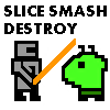 Slice Smash Destroy Jugar Gratis